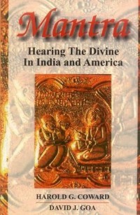 Image of Mantra :  Hearing the Divine in India and America